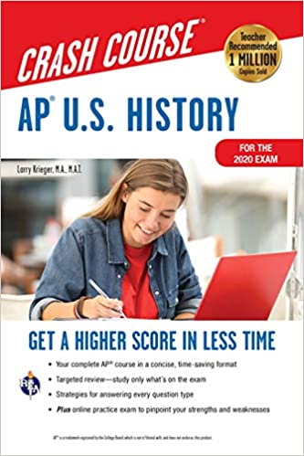 AP U.S. History Crash Course, For the 2020 Exam