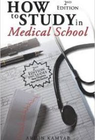 How to Study in Medical School, 2nd edition